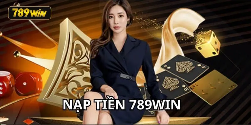 Có nhiều phương thức nạp tiền 789win để bạn thoải mái lựa chọn Có nhiều phương thức nạp tiền 789win để bạn thoải mái lựa chọn
