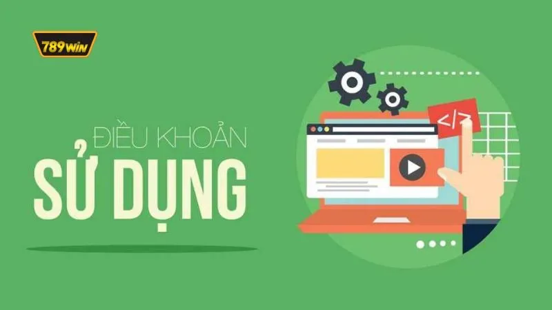 Điều khoản sử dụng tại 789WIN Điều khoản sử dụng tại 789WIN